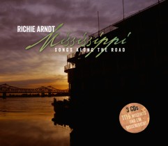 Mississippi - Songs along the road / Richie Arndt