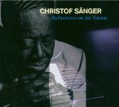 Reflections of Art Tatum / Christoph Sänger