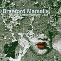 Contemporary Jazz / Branford Marsalis