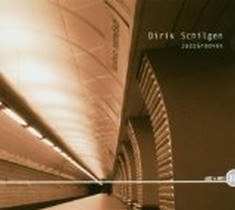Jazzgrooves / Dirik Schilgen