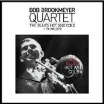 The Blues Hot & Cold / Bob Brookmeyer