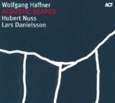 Acoustic Shapes / Wolfgang Haffner Trio
