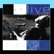 Live Trout / Walter Trout