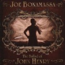 The Ballad of John Henry / Joe Bonamassa