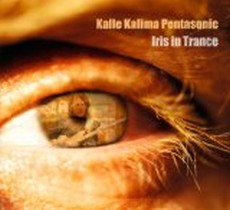 Iris in Trance / Kalle Kalima Pentasonic