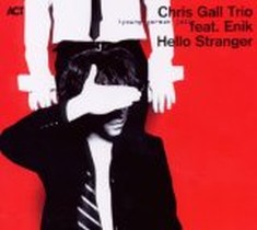Hello Stranger / Chris Gall