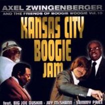 Kansas City Boogie Jam / Axel Zwingenberger And The Friends of Boogie Woogie Vol. 10