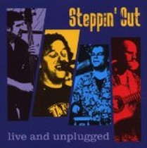 Live and Unplugged / STEPPIN'OUT