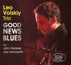 GOOD NEW BLUES / Leo Volskiy Trio