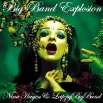 Big Band Explosion / Nina Hagen + LBB