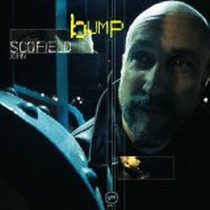 Bump / John Scofield