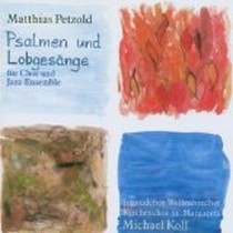 Psalmen und Lobgesänge / Matthias Petzold