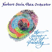 'The Secret Act Of Painting' (Pata 7) / Norbert Stein PATA ORCHESTER