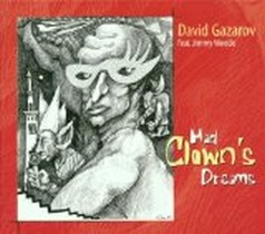 Mad Clown's Dream / David Gazarov