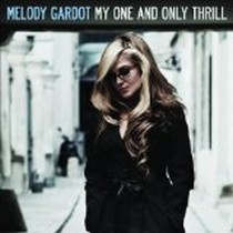 My One and Only Thrill / Melody Gardot
