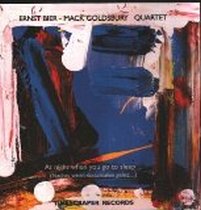 - At Night When You Go to Sleep / Ernst Bier / Mack Goldsbury Quartet