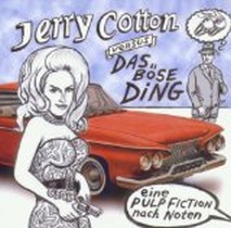 Jerry Cotton versus das Boese Ding