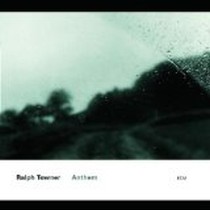 Anthem / Ralph Towner & Marc Copland