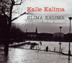 Helsinki on my mind / Klima Kalima