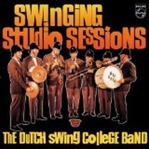 Swinging Studio Sessons / Dutch Swing College Band