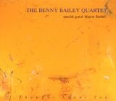 I Thought About You / Benny Bailey