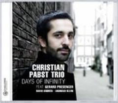 Days of Infinity / Christian Pabst Trio