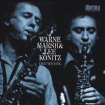 Two Not One / Warne Marsh, Lee Konitz