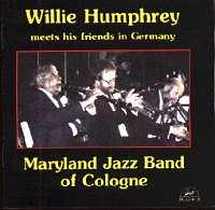 Willie Humphrey meets his friends in Germany / Maryland Jazz Band of Cologne