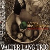 Across The Universe / Walter Lang Trio