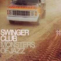 Monsters of Jazz / Swinger Club