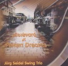 Boulevard of Broken Dreams / Jörg Seidel Swing Trio