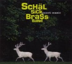 Prasti Music / Schäl Sick Brass Band