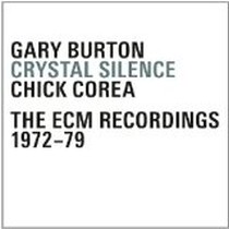 Crystal Silence-the Ecm Recordings 1972-79 (Box) / Gary Burton, Chick Corea