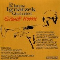 Silent Horns / Klaus Ignatzek Quintet