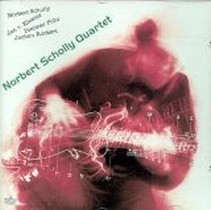 Norbert Scholly Quartet / Norbert Scholly Quartet