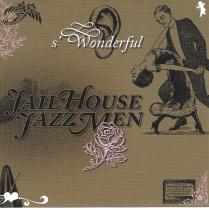 s'Wonderful / Jailhouse Jazzmen