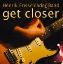 Get Closer / Henrik Freischlader